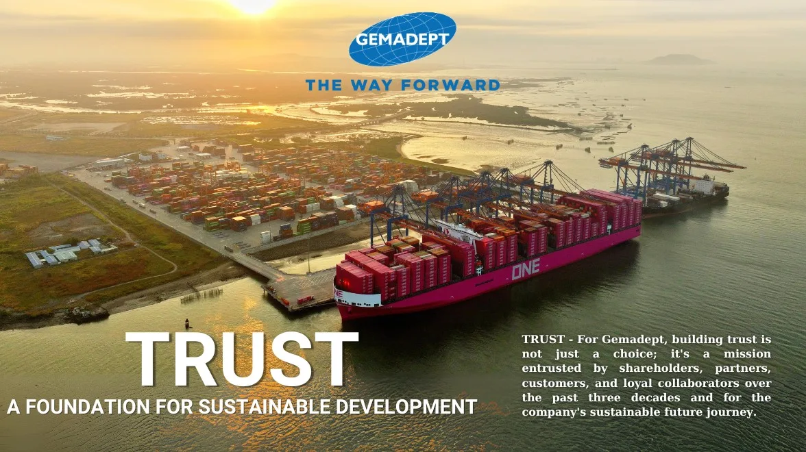 Gemadept: Building Trust – Shaping a Sustainable Future